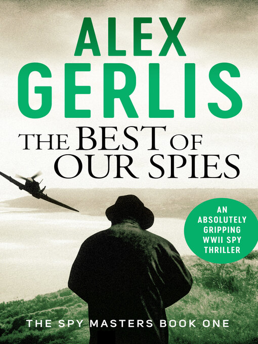 Title details for The Best of Our Spies by Alex Gerlis - Available